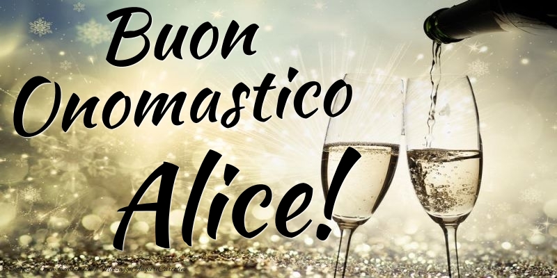  Cartoline di onomastico - Champagne | Buon Onomastico Alice