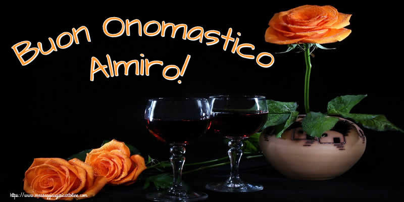 Cartoline di onomastico - Champagne & Rose | Buon Onomastico Almiro!