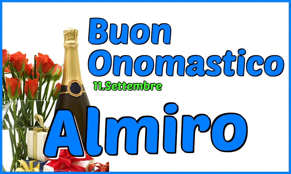 Cartoline di onomastico - Champagne & Rose | 11.Settembre - Buon Onomastico Almiro!