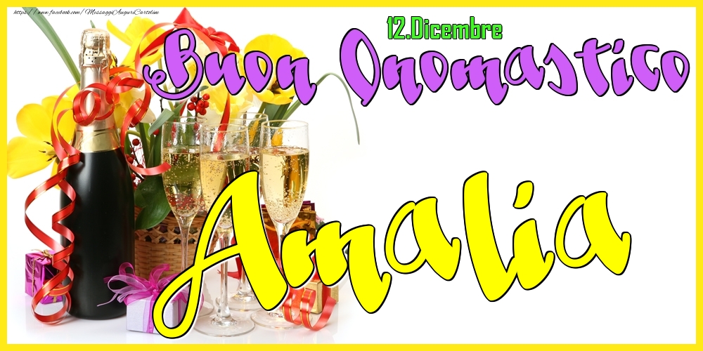 Cartoline di onomastico - Champagne | 12.Dicembre - Buon Onomastico Amalia!