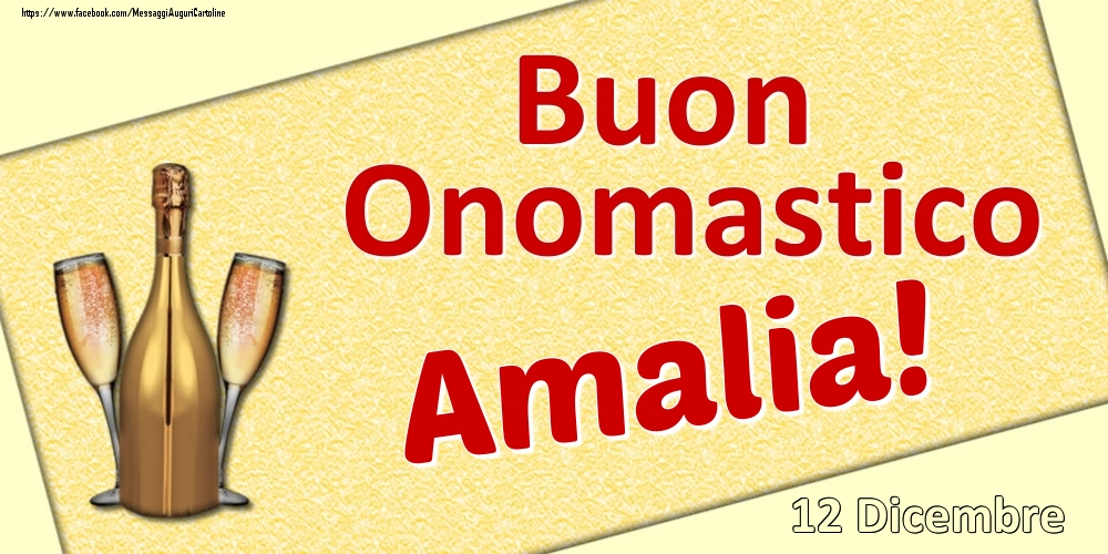 Cartoline di onomastico - Buon Onomastico Amalia! - 12 Dicembre