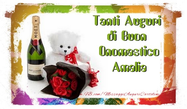 Cartoline di onomastico - Animali & Champagne & Fiori & Mazzo Di Fiori | Tanti Auguri di Buon Onomastico Amalia