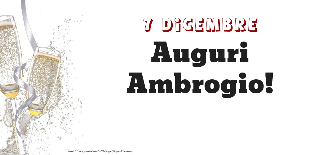 Cartoline di onomastico - Champagne | Auguri Ambrogio! 7 Dicembre