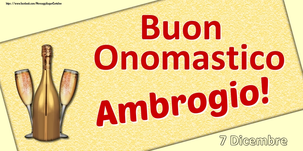 Cartoline di onomastico - Buon Onomastico Ambrogio! - 7 Dicembre