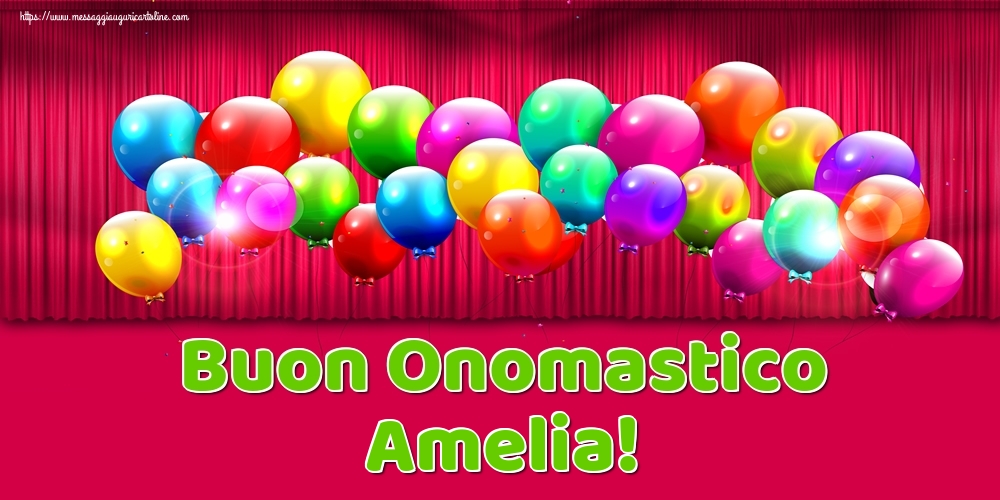 Cartoline di onomastico - Buon Onomastico Amelia!