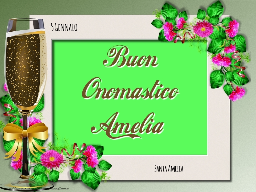 Cartoline di onomastico - Rose | Santa Amelia Buon Onomastico, Amelia! 5 Gennaio
