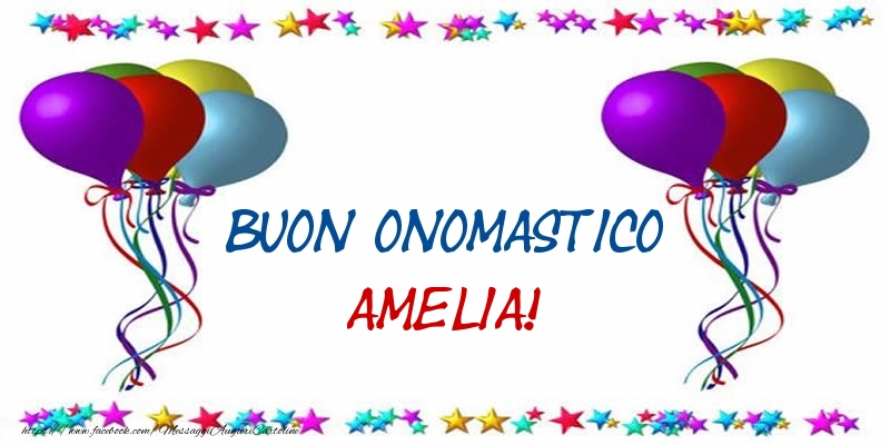 Cartoline di onomastico - Palloncini | Buon Onomastico Amelia!