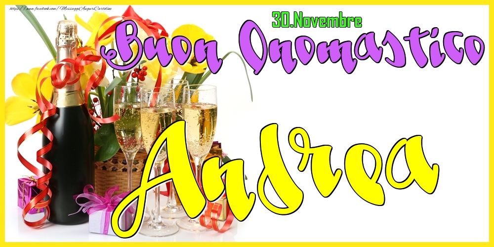 Cartoline di onomastico - Champagne | 30.Novembre - Buon Onomastico Andrea!