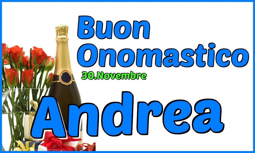 Cartoline di onomastico - Champagne & Rose | 30.Novembre - Buon Onomastico Andrea!