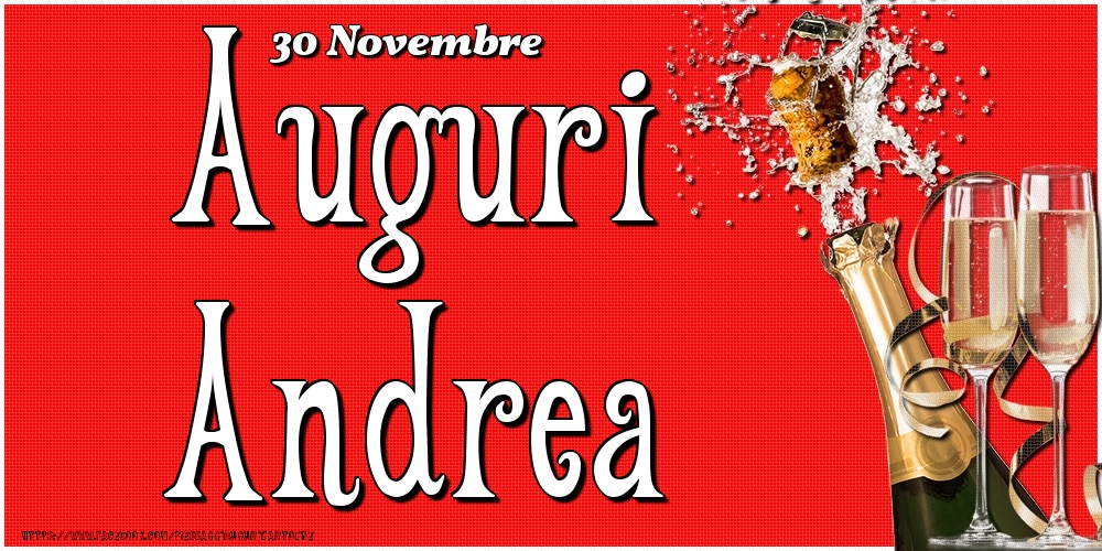 Cartoline di onomastico - Champagne | 30 Novembre - Auguri Andrea!