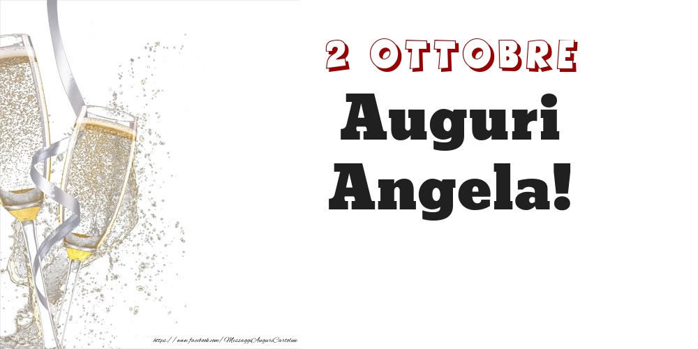 Cartoline di onomastico - Champagne | Auguri Angela! 2 Ottobre