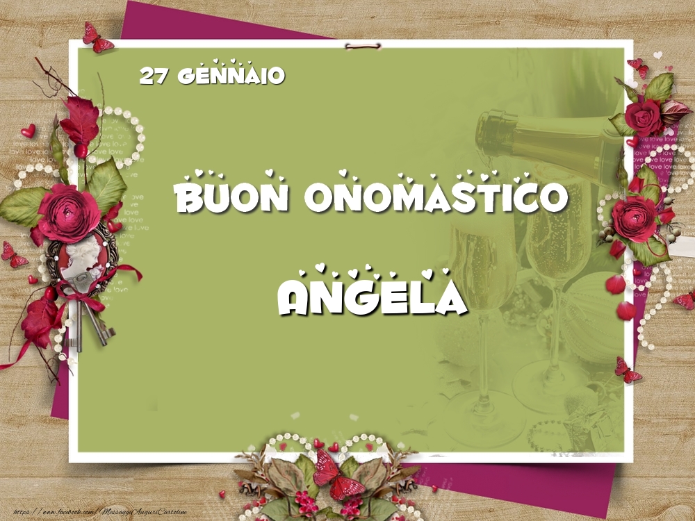 Cartoline di onomastico - Buon Onomastico, Angela! 27 Gennaio