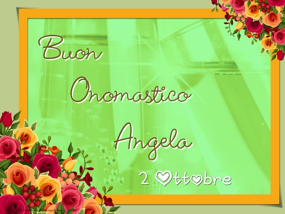 Cartoline di onomastico - Rose | Buon Onomastico, Angela! 2 Ottobre