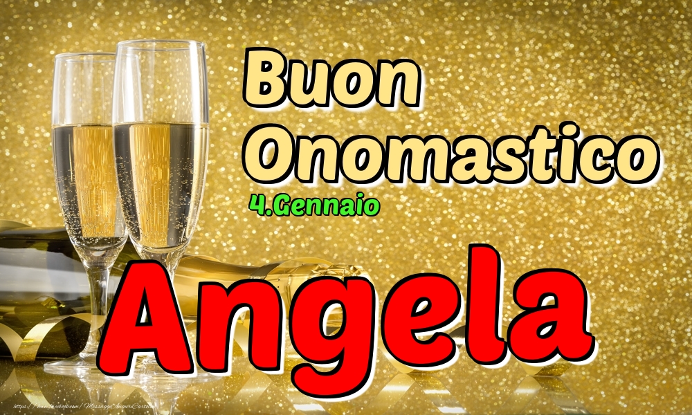 Cartoline di onomastico - 4.Gennaio - Buon Onomastico Angela!