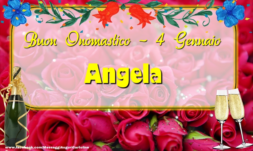 Cartoline di onomastico - Buon Onomastico, Angela! 4 Gennaio