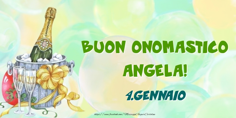 Cartoline di onomastico - Champagne | Buon Onomastico, Angela! 4.Gennaio
