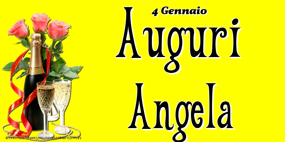 Cartoline di onomastico - Champagne & Fiori | 4 Gennaio - Auguri Angela!