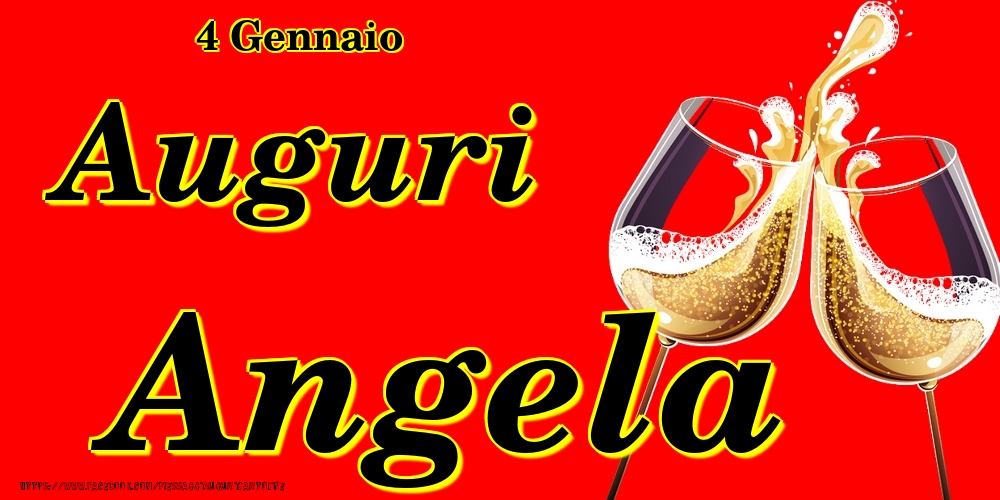 Cartoline di onomastico - Champagne | 4 Gennaio - Auguri Angela!
