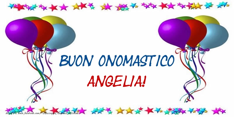 Cartoline di onomastico - Palloncini | Buon Onomastico Angelia!
