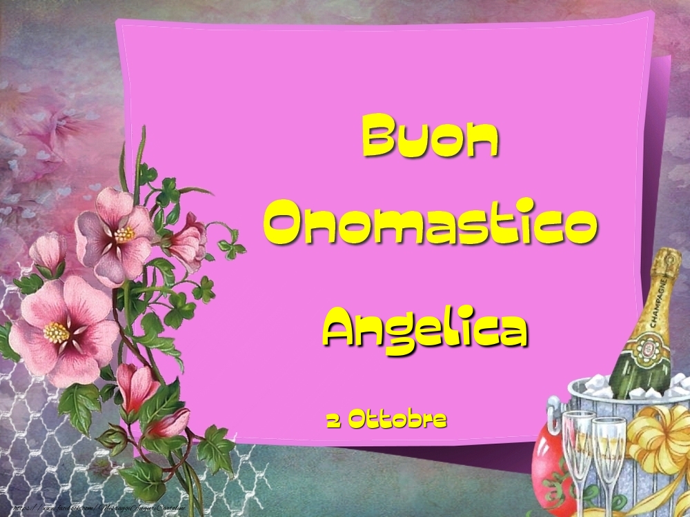 Cartoline di onomastico - Buon Onomastico, Angelica! 2 Ottobre