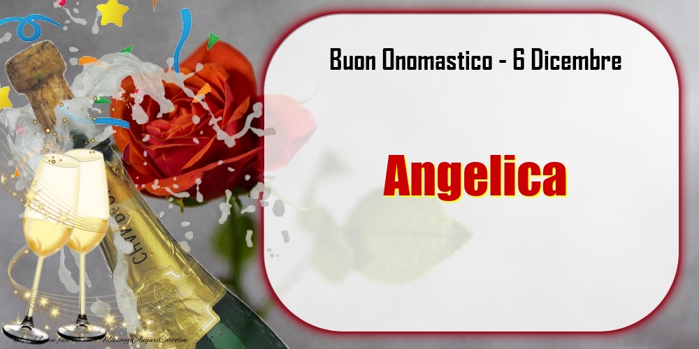 Cartoline di onomastico - Buon Onomastico, Angelica! 6 Dicembre