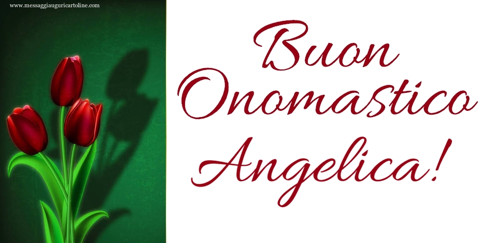 Cartoline di onomastico - Tulipani | Buon Onomastico Angelica!