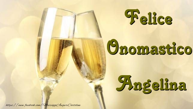Cartoline di onomastico - Champagne | Felice Onomastico Angelina
