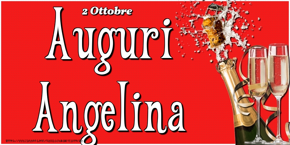 Cartoline di onomastico - 2 Ottobre - Auguri Angelina!