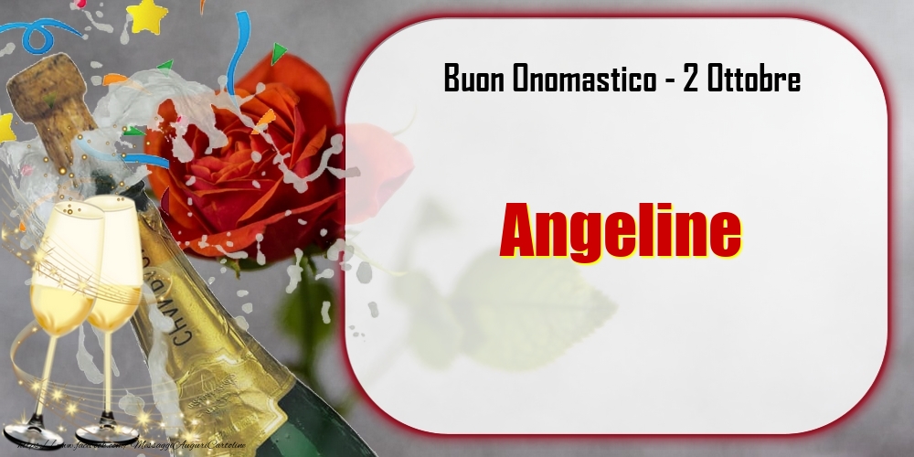 Cartoline di onomastico - Champagne | Buon Onomastico, Angeline! 2 Ottobre