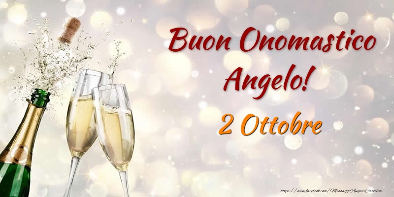 Cartoline di onomastico - Champagne | Buon Onomastico Angelo! 2 Ottobre