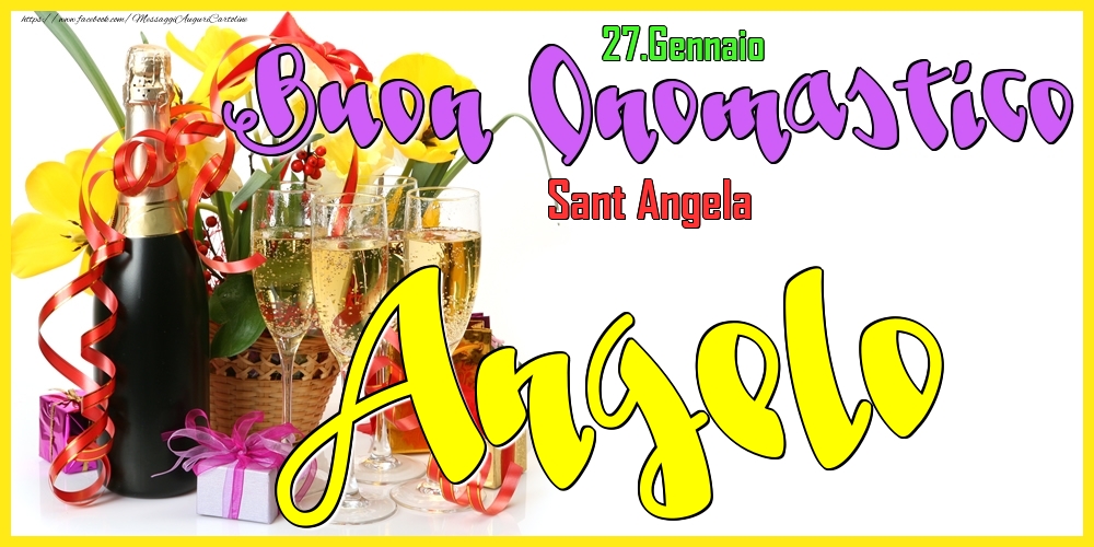 Cartoline di onomastico - Champagne | 27.Gennaio - Buon Onomastico Angelo!