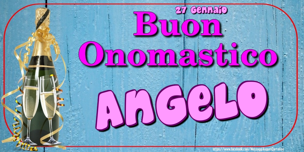 Cartoline di onomastico - 27 Gennaio - Buon Onomastico Angelo!