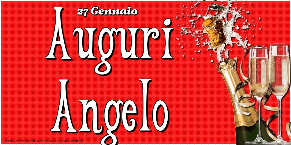 Cartoline di onomastico - Champagne | 27 Gennaio - Auguri Angelo!