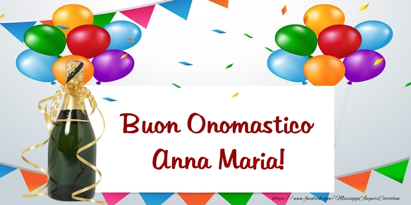 Cartoline di onomastico - Buon Onomastico Anna Maria!