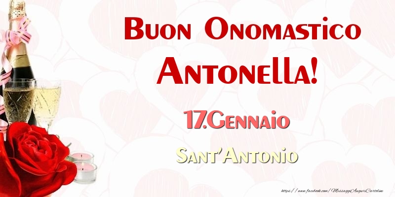 Cartoline di onomastico - Champagne | Buon Onomastico Antonella! 17.Gennaio Sant'Antonio