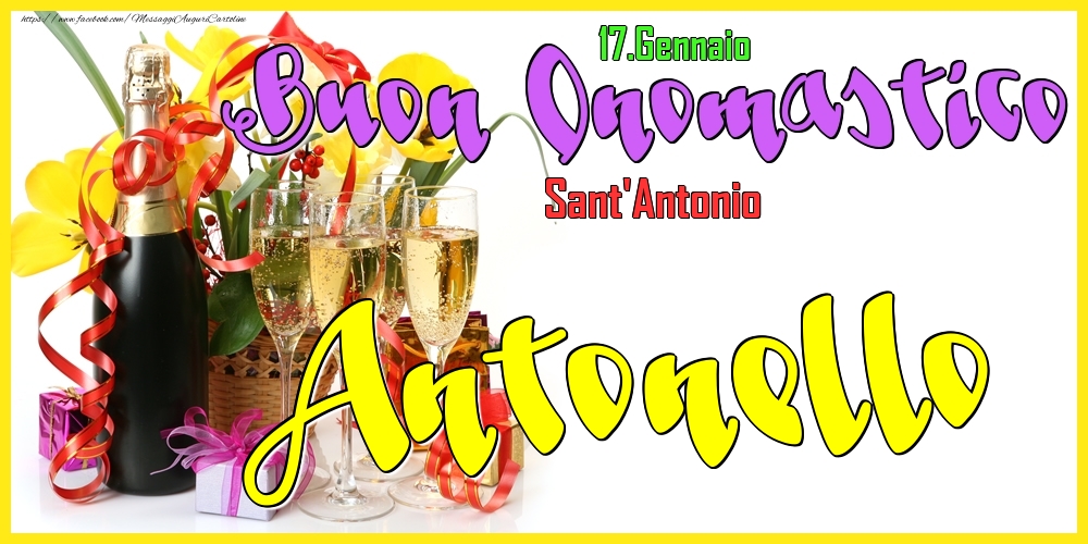 Cartoline di onomastico - Champagne | 17.Gennaio - Buon Onomastico Antonello!