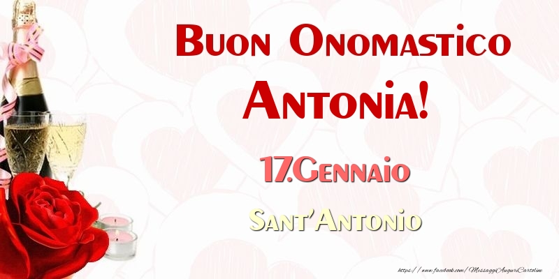 Cartoline di onomastico - Buon Onomastico Antonia! 17.Gennaio Sant'Antonio