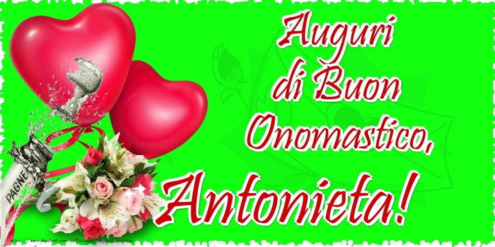 Cartoline di onomastico - Auguri di Buon Onomastico, Antonieta
