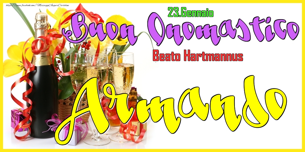 Cartoline di onomastico - Champagne | 23.Gennaio - Buon Onomastico Armando!
