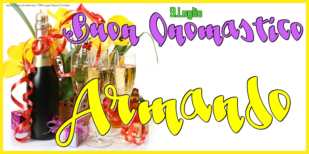Cartoline di onomastico - Champagne | 9.Luglio - Buon Onomastico Armando!