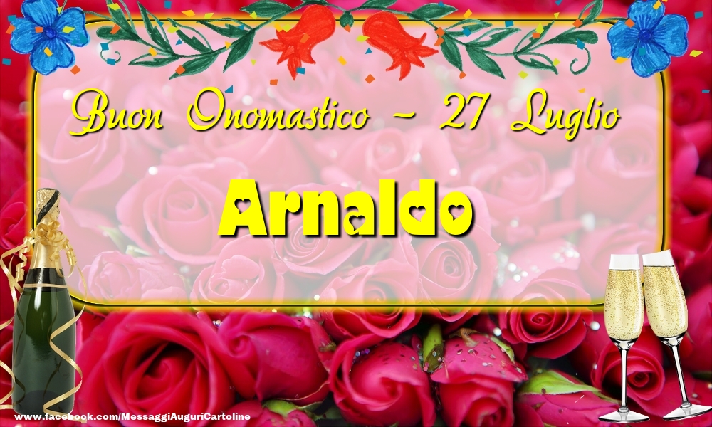 Cartoline di onomastico - Buon Onomastico, Arnaldo! 27 Luglio