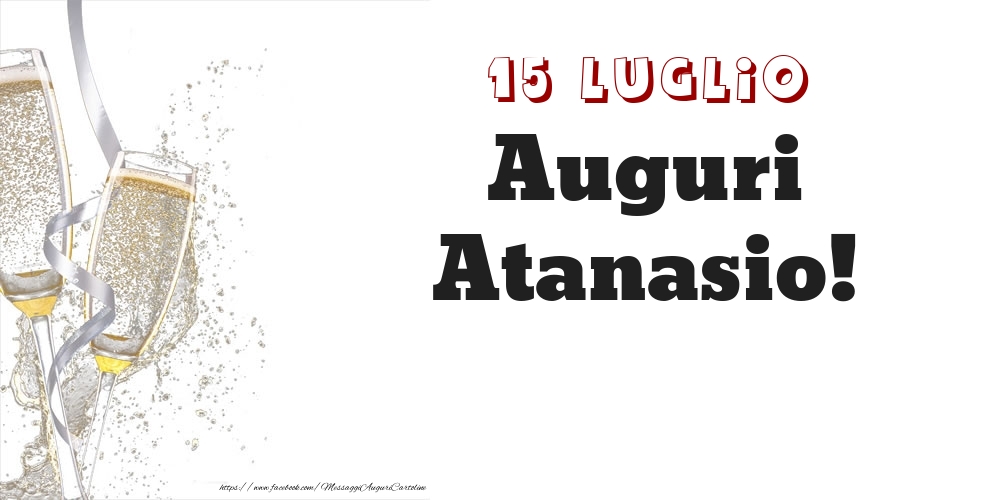 Cartoline di onomastico - Auguri Atanasio! 15 Luglio