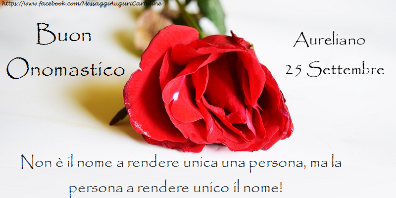 Cartoline di onomastico - Rose | Buon Onomastico Aureliano! 25 Settembre