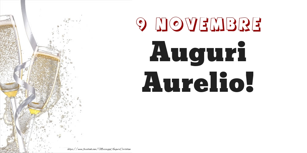 Cartoline di onomastico - Auguri Aurelio! 9 Novembre