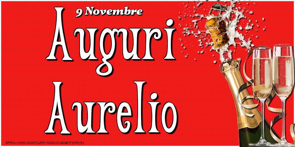 Cartoline di onomastico - 9 Novembre - Auguri Aurelio!