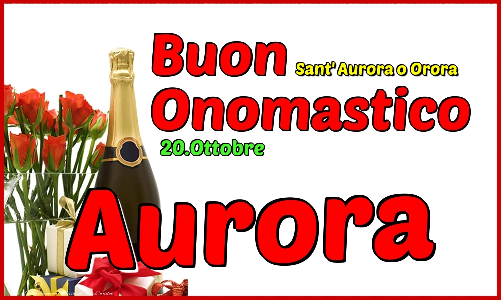 Cartoline di onomastico - Champagne | 20.Ottobre - Buon Onomastico Aurora!