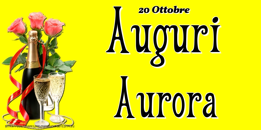 Cartoline di onomastico - 20 Ottobre - Auguri Aurora!