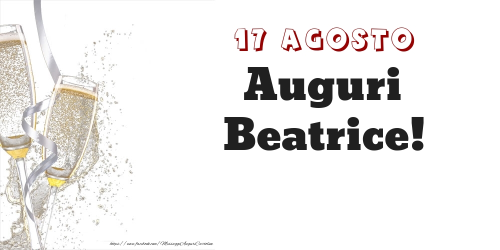 Cartoline di onomastico - Auguri Beatrice! 17 Agosto