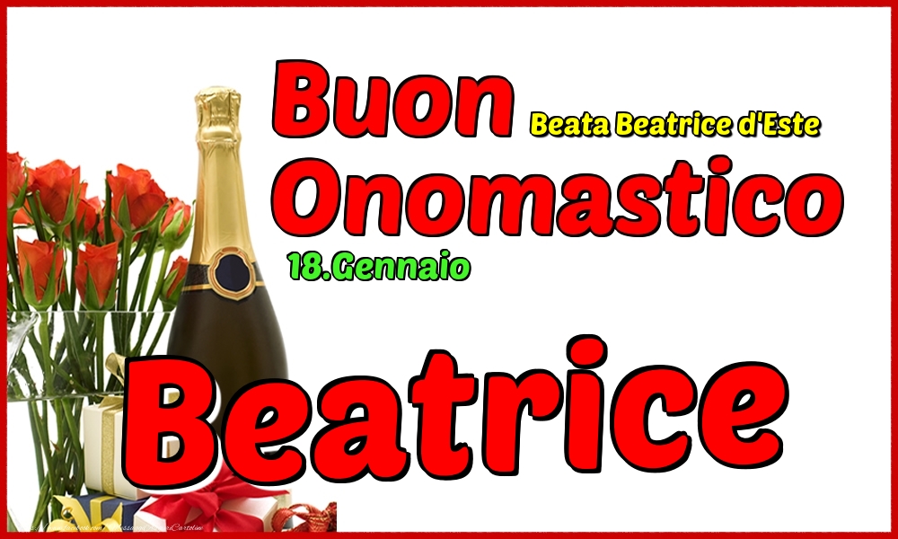 Cartoline di onomastico - Champagne | 18.Gennaio - Buon Onomastico Beatrice!