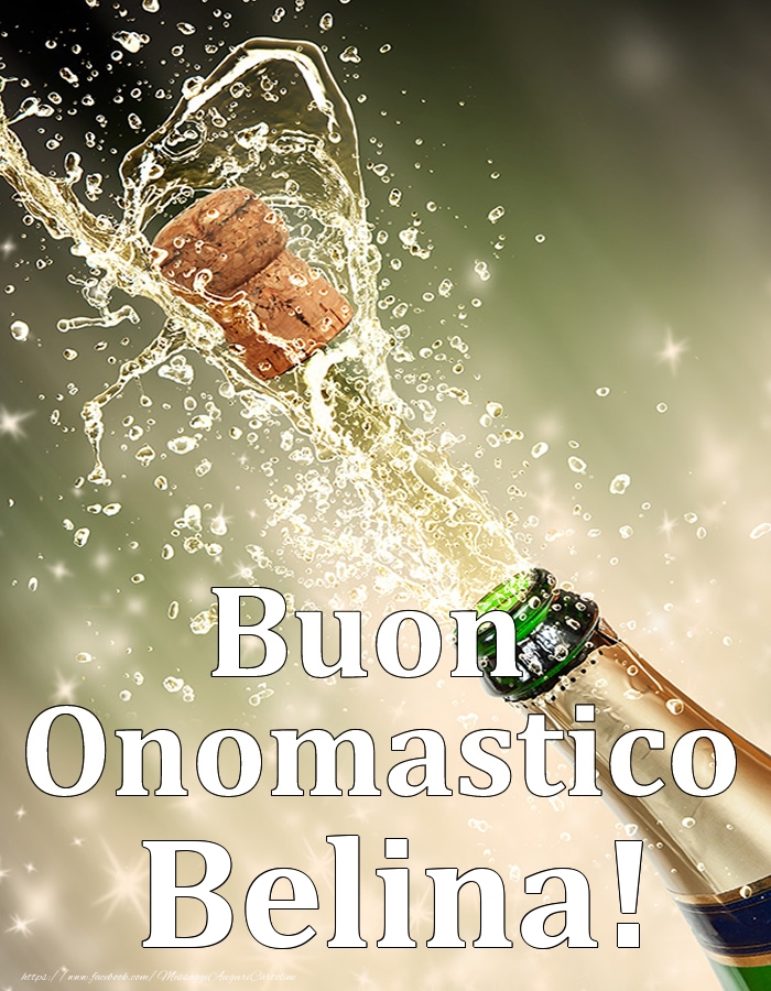 Cartoline di onomastico - Champagne | Buon Onomastico Belina!